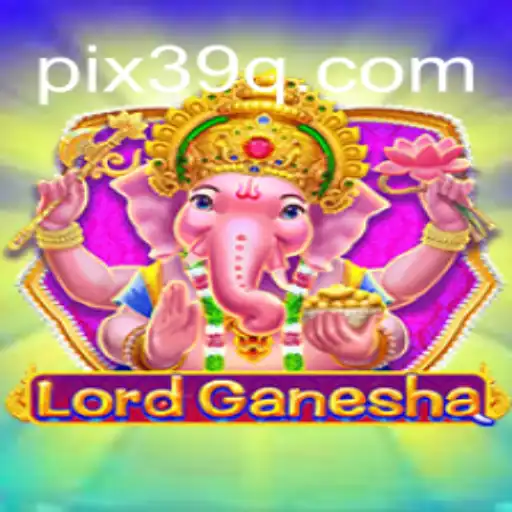 LordGanesha: Descubra o Fascinante Mundo do Novo Jogo Online